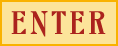 Enter